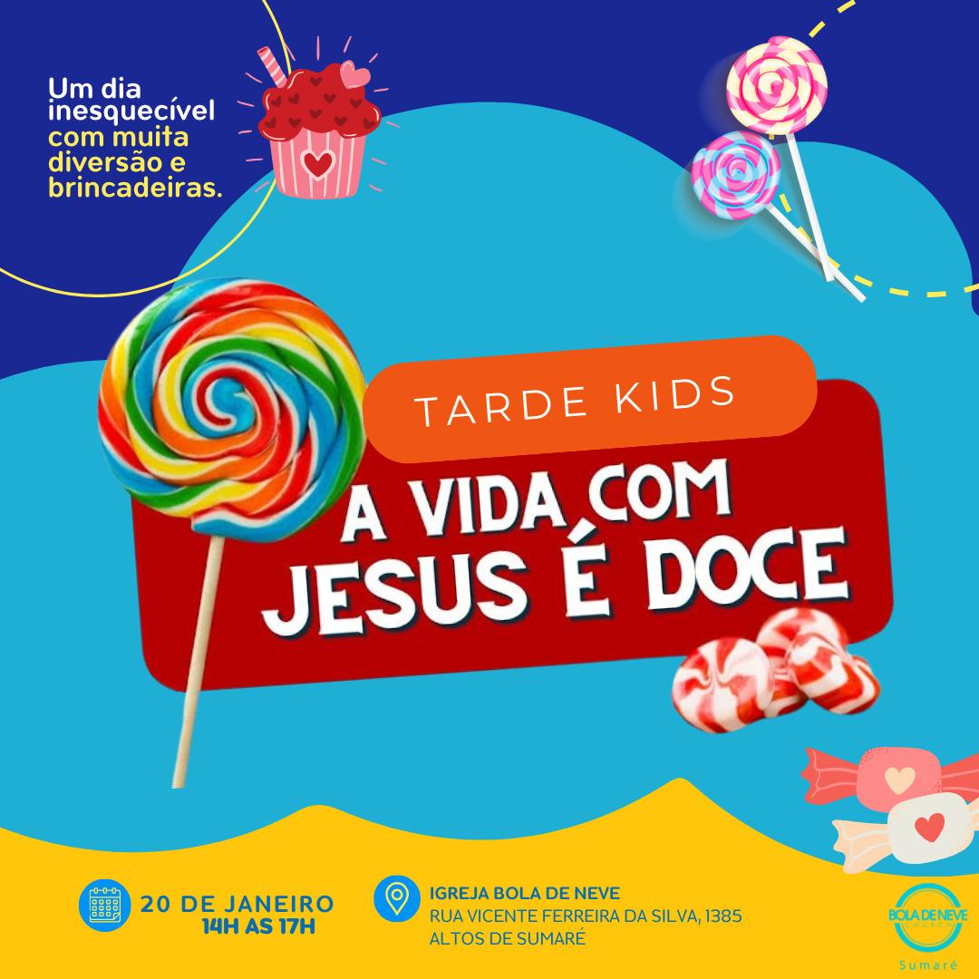 Igreja Bola de Neve Sumaré promove Tarde Kids