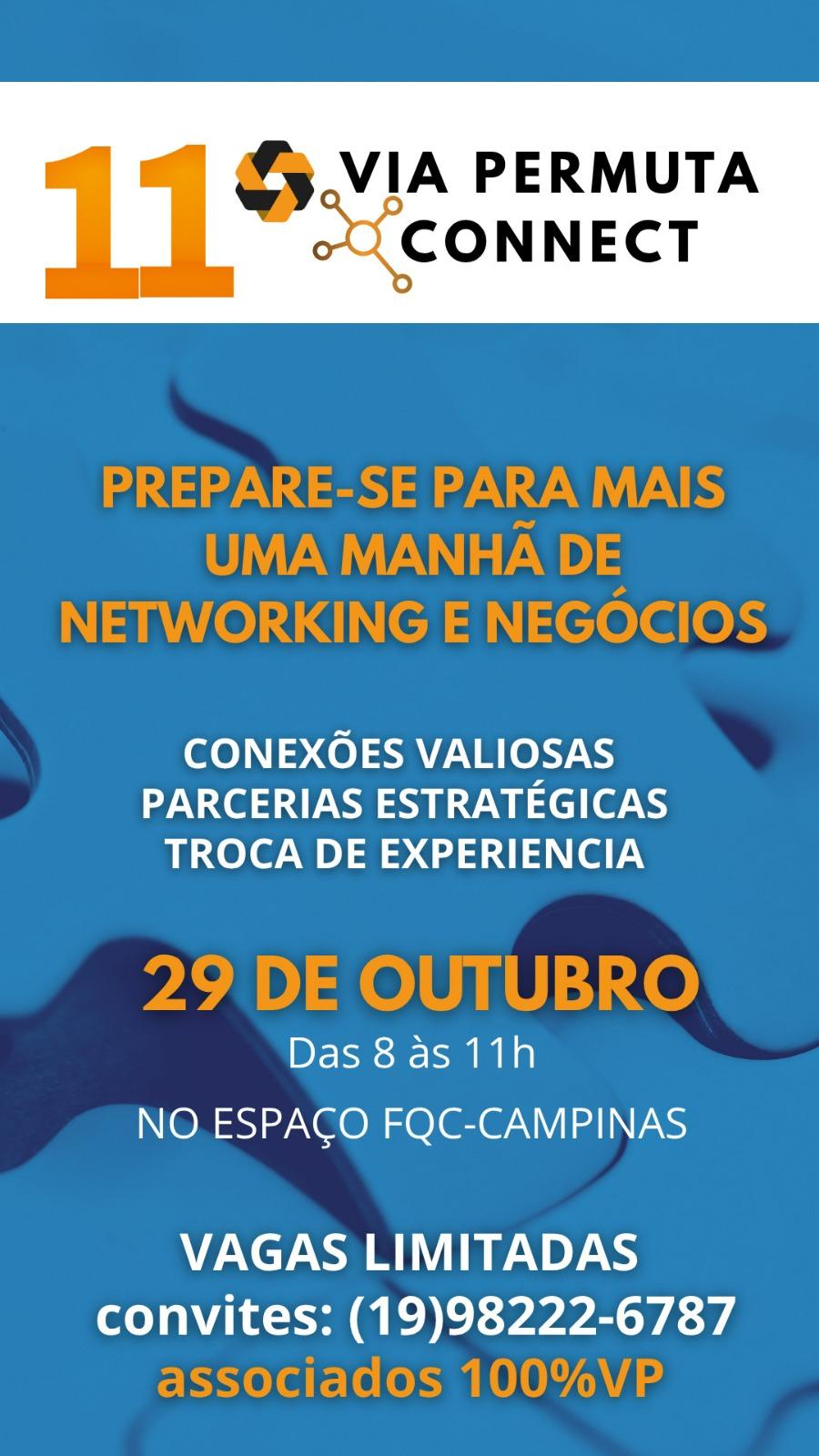 11ª Via Permuta Connect vai agitar Campinas com uma manhã de conexões e grandes oportunidades de negócio
