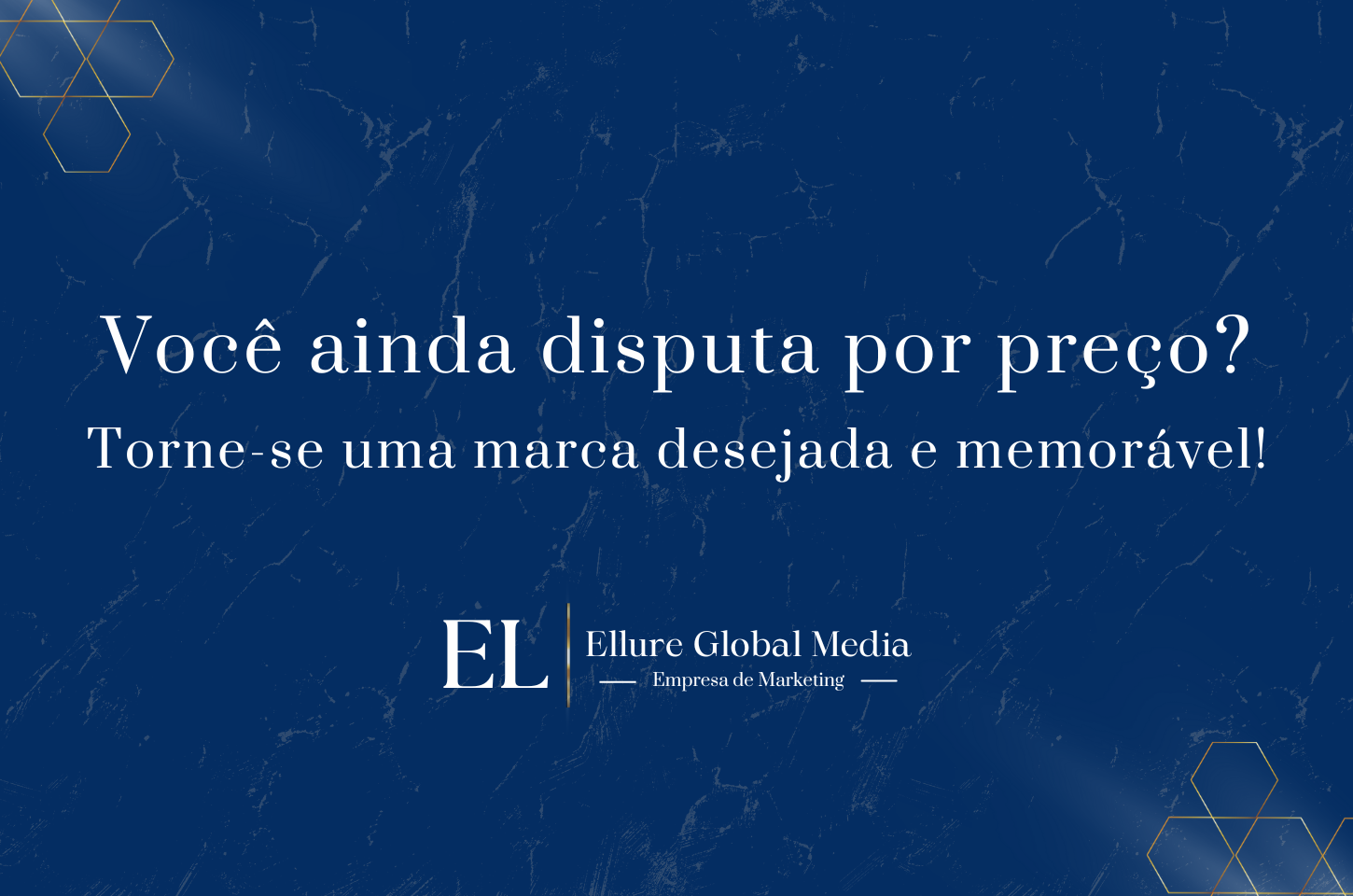 A Arte de Transformar Negócios em Marcas Memoráveis