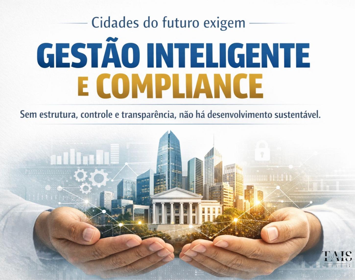 Cidades do futuro exigem gestão inteligente e compliance