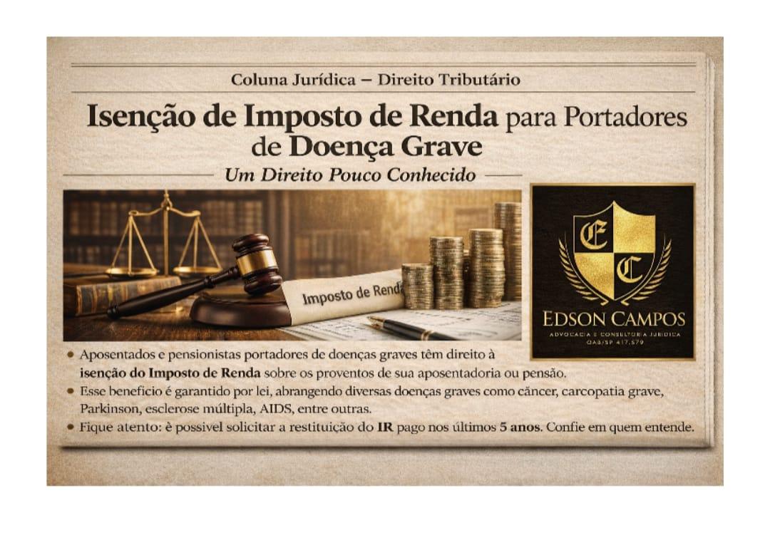 Isenção de Imposto de Renda para Aposentados com Doença Grave: Saiba Como Garantir Esse Direito e Recuperar Valores