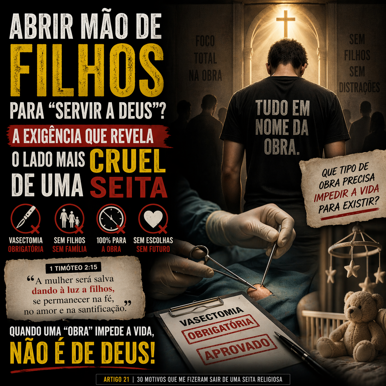 Abrir mão de filhos para “servir a Deus”? A exigência que revela o lado mais cruel de uma seita
