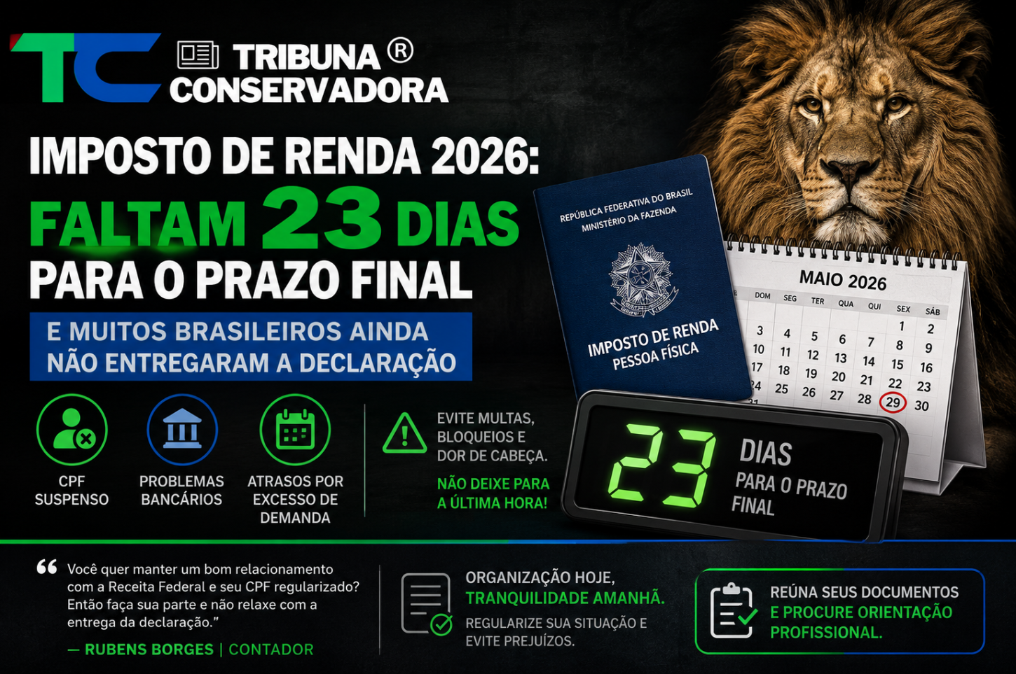 Imposto de Renda 2026: faltam 23 dias para o prazo final e muitos brasileiros ainda não entregaram a declaração