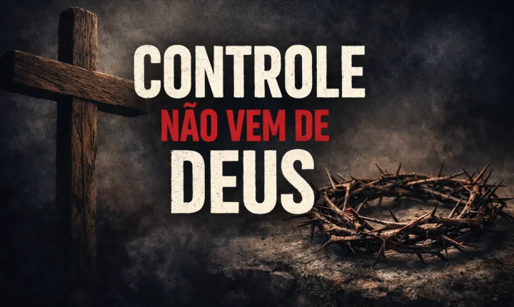 Quando usam o nome de Deus para te controlar (e chamam isso de direção)